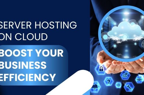 Server Hosting on Cloud Boost Your Business Efficiency (1)